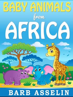 cover image of Baby Animals from Africa